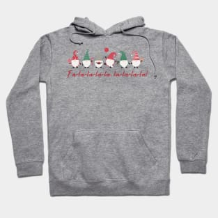 Fa la la gnome christmas Hoodie